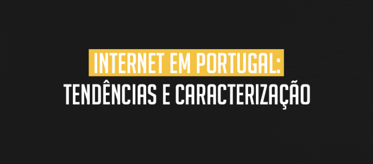 Internet em Portugal_ Tendências e caracterização